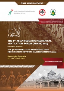 the 2nd Asian Pediatric Mechanical Ventilation Forum (APMVF) 2019 in conjunction with the 3rd Pediatric Acute and Critical Care Medicine Asia Network (PAACCMAN) Meeting @ The Sunan Hotel